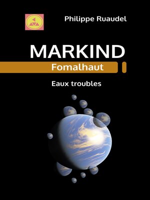 cover image of Markind Fomalhaut Eaux troubles